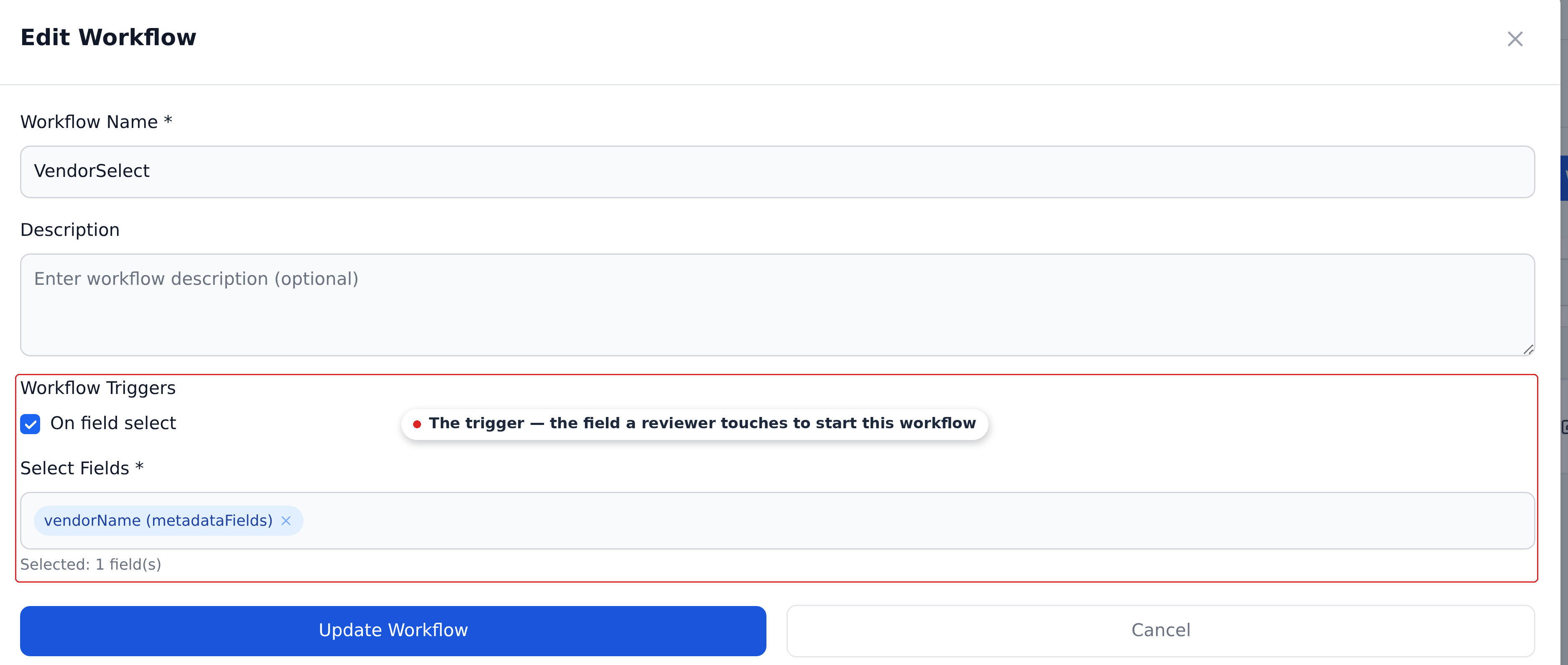The Edit Workflow dialog with the Workflow Triggers section outlined, showing the On field select checkbox ticked and vendorName (metadataFields) chosen as the watched field